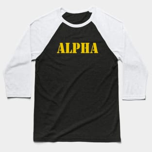 Alpha in yellow font, military style Baseball T-Shirt